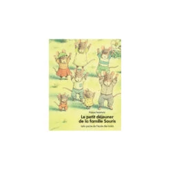 Livre "Le Petit-dejeuner De La Famille Souris" MOULIN ROTY Ecole Des Loisirs